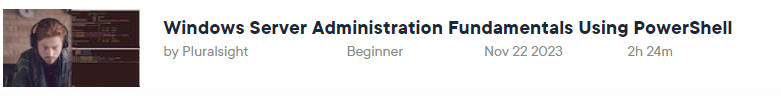 Pictures · Pluralsight — Windows Server Administration Fundamentals Using PowerShell 2023-11
