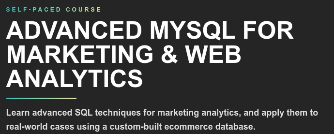 Pictures · Maven Analytics – Advanced MySQL for Marketing & Web Analytics 2025-10