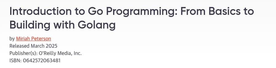 Pictures · Oreilly — Introduction to Go Programming: From Basics to Building with Golang 2025-3