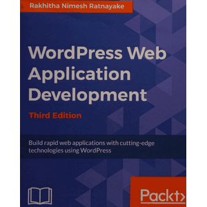 Packt – WordPress Web Application Development 2017