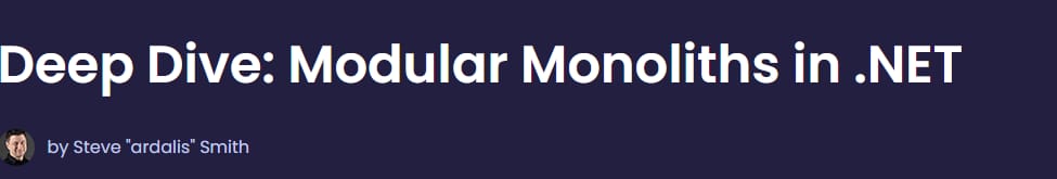 Pictures · Dometrain — Deep Dive: Modular Monoliths in .NET 2024-6