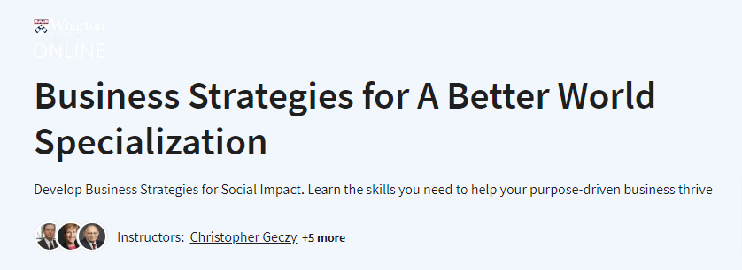 Pictures · Coursera — Business Strategies for A Better World Specialization 2023-9