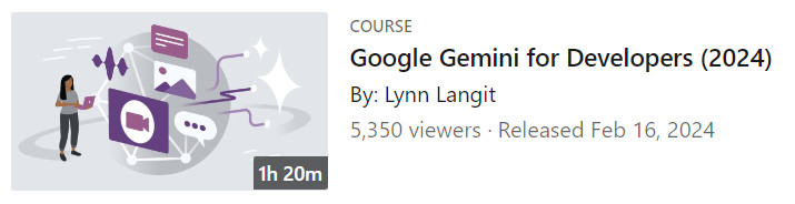 Pictures · LinkedIn — Google Gemini for Developers (2024) 2024-2