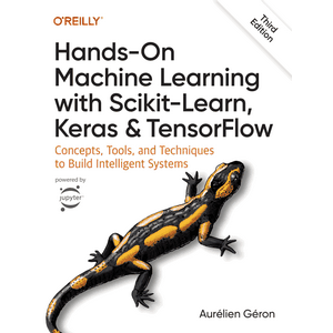 Oreilly – Hands-On Machine Learning with Scikit-Learn Keras and TensorFlow 2023