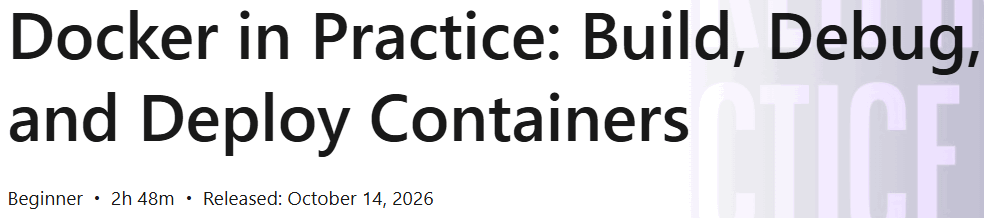 Pictures · LinkedIn — Docker in Practice: Build, Debug, and Deploy Containers 2026-10
