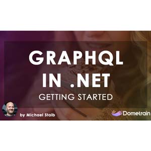 Dometrain — Getting Started: GraphQL in .NET 2024-6