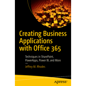 Apress - 与 Office 创建商业应用程序 365 2019
