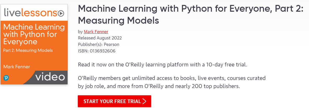 Pictures · Oreilly — Machine Learning with Python for Everyone, Part 2: Measuring Models 2022-9