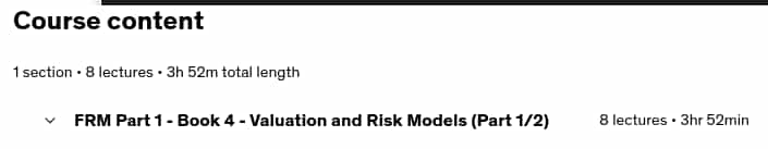 Course topics · Udemy — FRM Part 1 – Book 4 – Valuation and Risk Models (Part 1/2) 2020-8