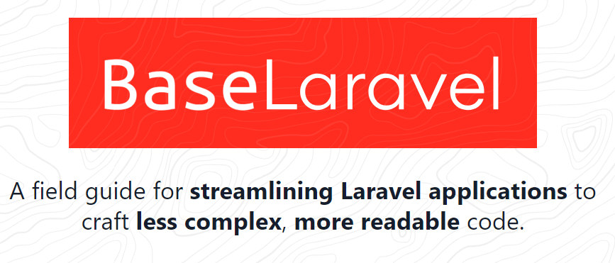 Pictures · BaseLaravel – a field guide for streamlining Laravel code (PREMIUM KIT) 2021-11