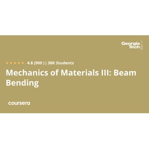 Coursera — Mechanics of Materials III: Beam Bending 2024-10