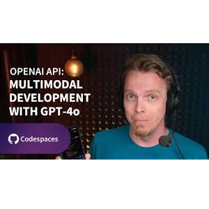 LinkedIn — OpenAI API: Multimodal Development with GPT-4o 2024-6