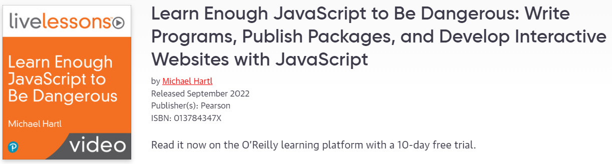 Pictures · Oreilly — Learn Enough JavaScript to Be Dangerous: Write Programs, Publish Packages, and Develop Interactive Websites with JavaScript 2022-9