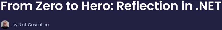 Pictures · Dometrain — From Zero to Hero: Reflection in .NET 2024-9