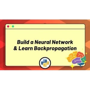 ZeroToMastery — Build a Simple Neural Network & Learn Backpropagation 2025-4