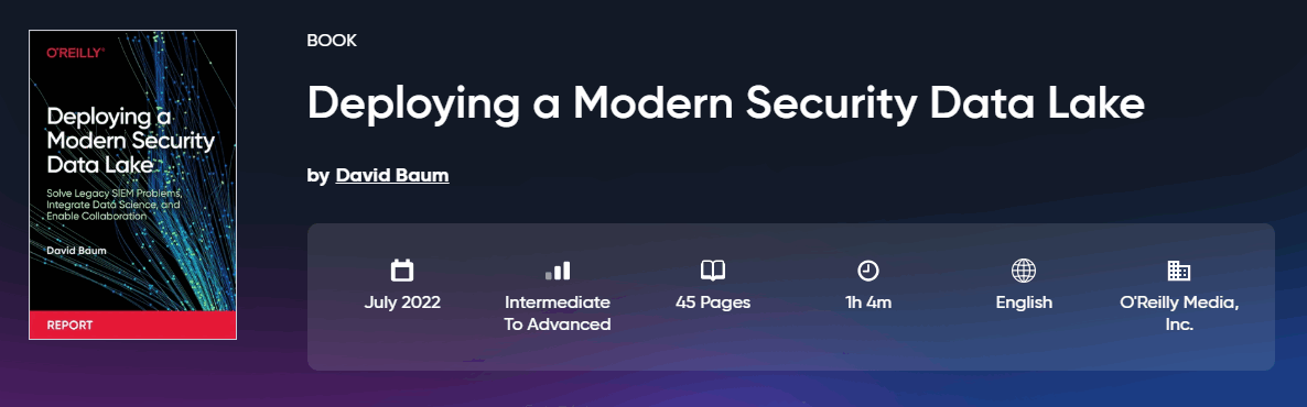 Pictures · Oreilly — Deploying a Modern Security Data Lake 2022