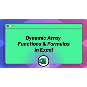 ZeroToMastery — Supercharge Excel with Dynamic Array Functions & Formulas 2025-4
