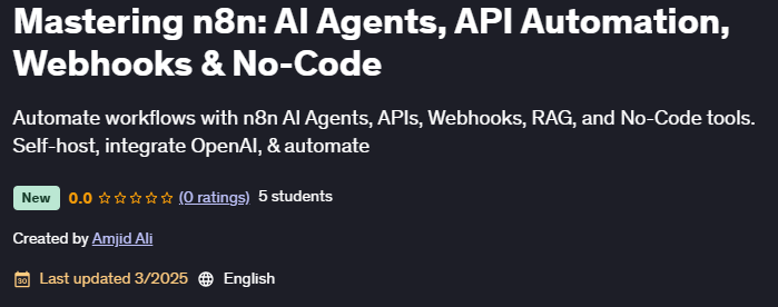 Pictures · Mastering n8n: AI Agents, API Automation, Webhooks & No-Code 2025-2