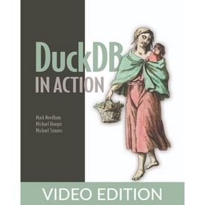 Oreilly — DuckDB in Action, Video Edition 2024-8