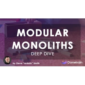 Dometrain — Deep Dive: Modular Monoliths in .NET 2024-6