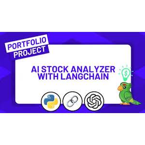 ZeroToMastery — Build an AI Stock Analyzer using ChatGPT, Python and LangChain 2025-4