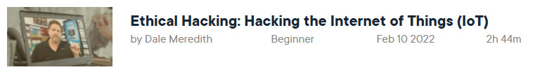 Pictures · Pluralsight — Ethical Hacking: Hacking the Internet of Things (IoT) 2024-9