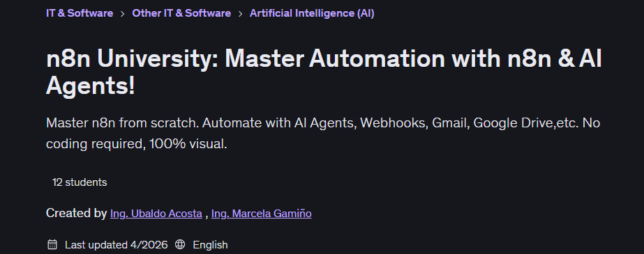 Pictures · Udemy — n8n University: Master Automation with n8n & AI Agents! 2026-4