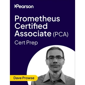 奥里利 - Prometheus 认证合作伙伴(PCA) - Pearson Cert Prep(视频) 2026-6