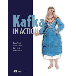 카프카 - Kafka in Action 2022
