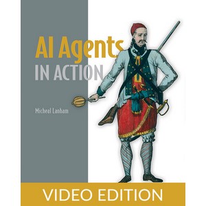 오레일리 - AI 액션 에이전트, 비디오 에디션 2025-2