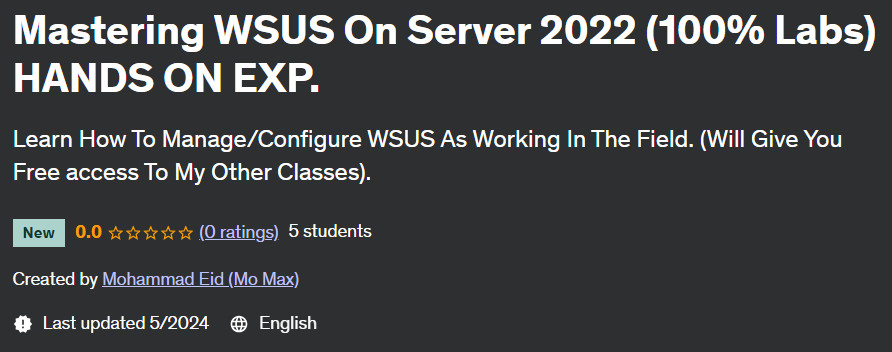 Pictures · Mastering WSUS On Server 2022 (100% Labs) HANDS ON EXP. 2024-5
