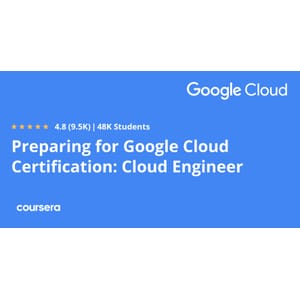 Preparing for Google Cloud Certification: Cloud Engineer Professional Certificate 2024-2