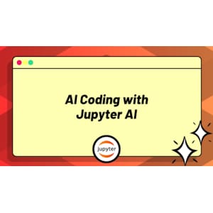 ZeroToMastery — AI Coding with Jupyter AI 2025-4