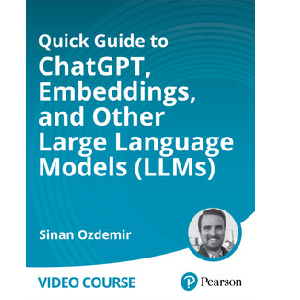 Oreilly — Quick Guide to ChatGPT, Embeddings, and Other Large Language Models (LLMs) 2024-8