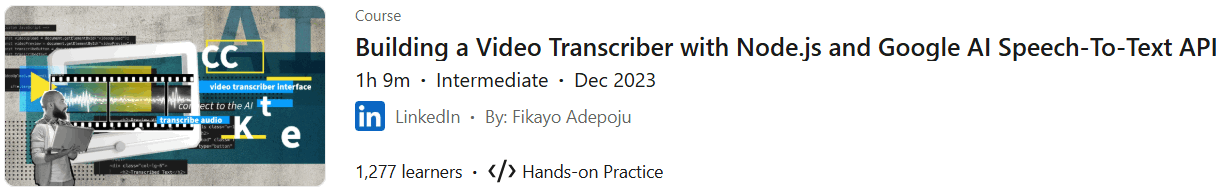 Pictures · LinkedIn — Building a Video Transcriber with Node.js and Google AI Speech-To-Text API 2023-12