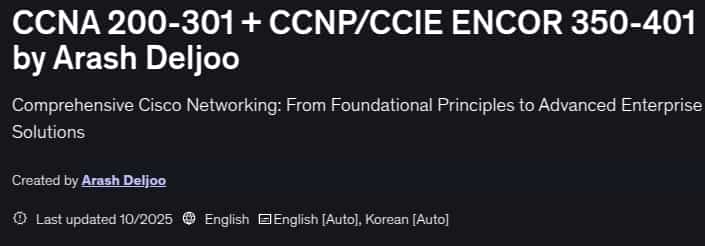 Pictures · Udemy — CCNA 200-301 + CCNP/CCIE ENCOR 350-401 by Arash Deljoo 2025-10
