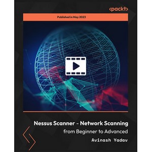 Oreilly — Nessus Scanner – Network Scanning from Beginner to Advanced 2024-11