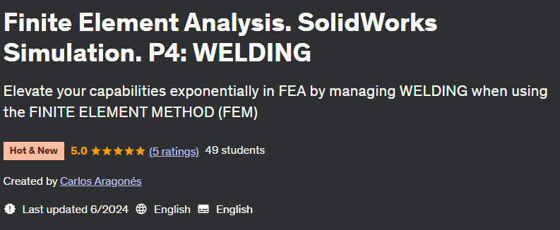 Pictures · Finite Element Analysis. SolidWorks Simulation. P4: WELDING 2024-6