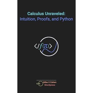 Sincxpress – Calculus Unraveled: انٹرویو، ثبوت، اور Python 2025
