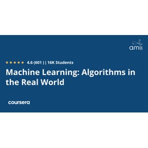 Machine Learning: Algorithms in the Real World Specialization 2025-1