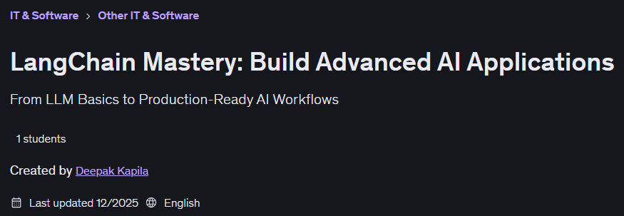 Pictures · Udemy — LangChain Mastery: Build Advanced AI Applications 2025-12