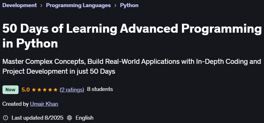 Pictures · Udemy — 50 Days of Learning Advanced Programming in Python 2025-8