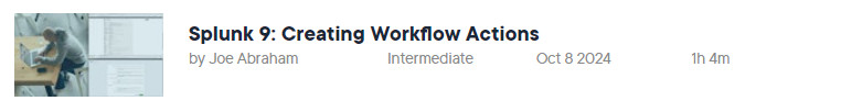Pictures · Pluralsight — Splunk 9: Creating Workflow Actions 2024-10