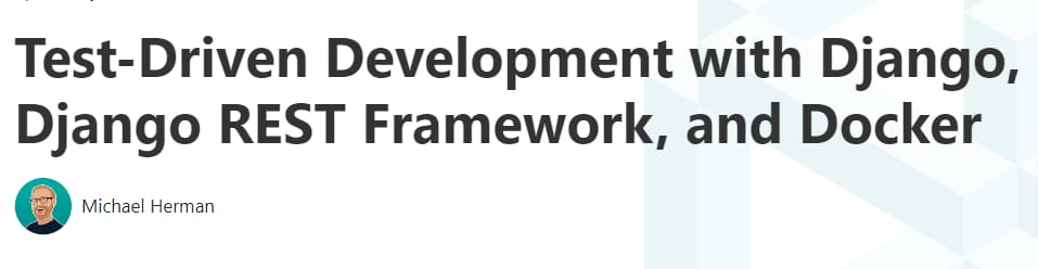 Pictures · TestDriven.io – Test-Driven Development with Django, Django REST Framework, and Docker 2022-12