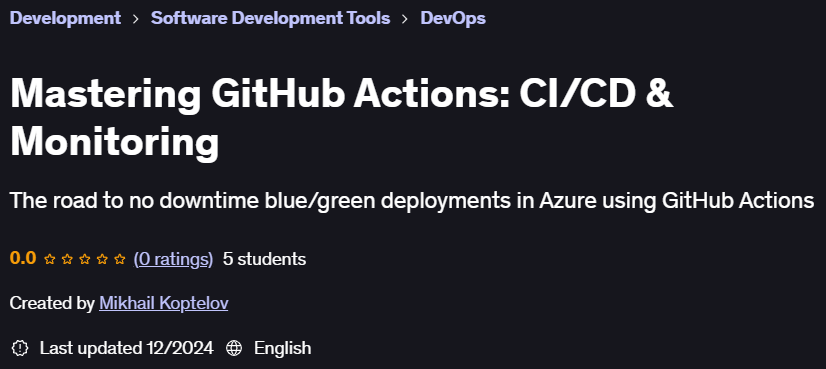 Pictures · Udemy — Mastering GitHub Actions: CI/CD & Monitoring 2024-12