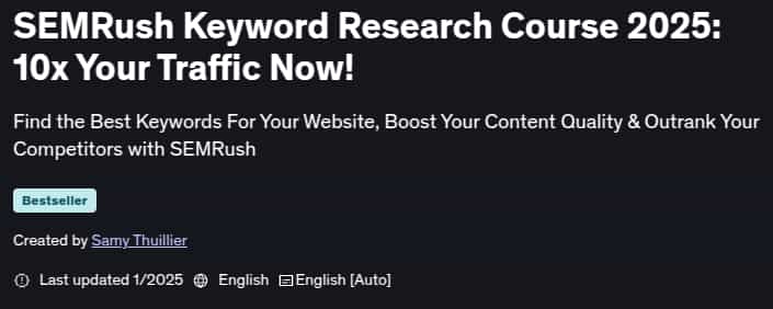 Pictures · Udemy — SEMRush Keyword Research Course 2025: 10x Your Traffic Now! 2025-1