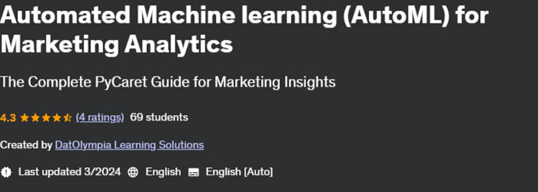 Pictures · Udemy — Automated Machine learning (AutoML) for Marketing Analytics 2023-7