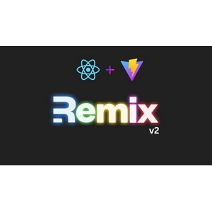 Udemy — Remix v2 complete masterclass – Build Full-stack AI apps 2024-7