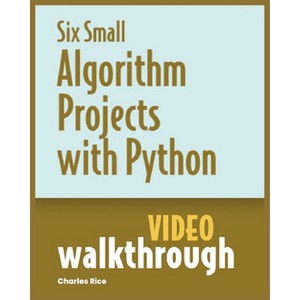 Oreilly — Six Small Algorithm Projects with Python 2023-12