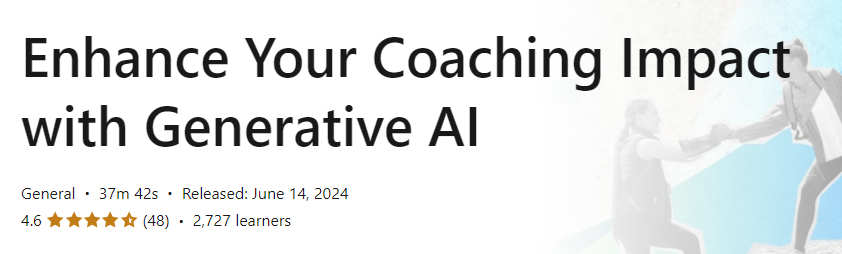 Pictures · LinkedIn — Enhance Your Coaching Impact with Generative AI 2024-6